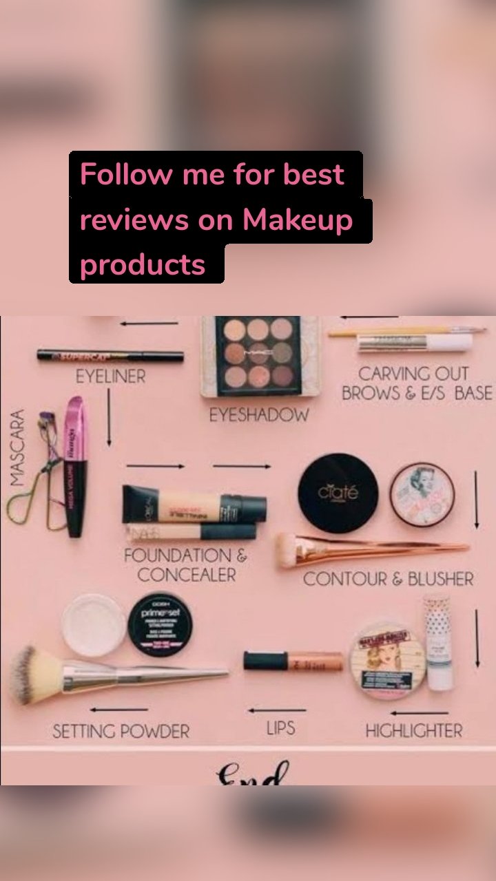 Follow me for best reviews on Makeup products 